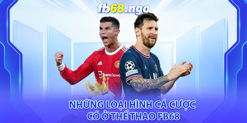 Những loại hình cá cược có ở Thể thao Fb68