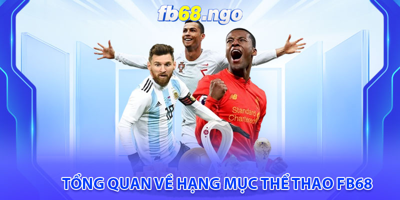 Tổng quan về hạng mục thể thao Fb68